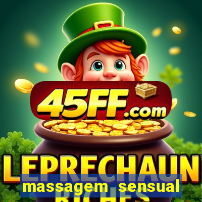 massagem sensual novo hamburgo